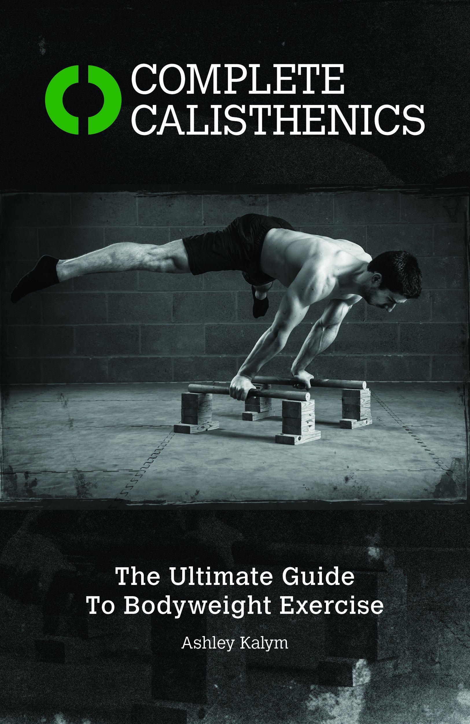 5 Calisthenics Exercises You Need, To Get Started On Your Own